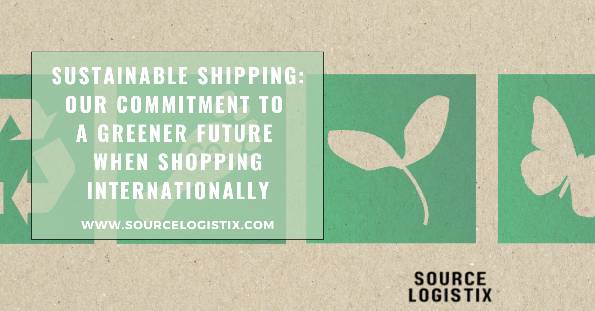 Sustainable Shipping Our Commitment